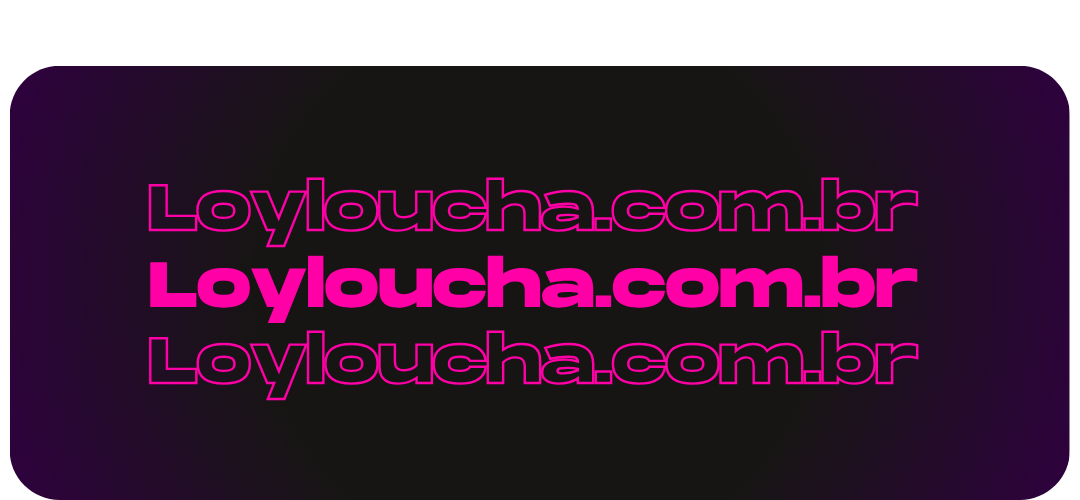 Acesso ao site LoyLoucha